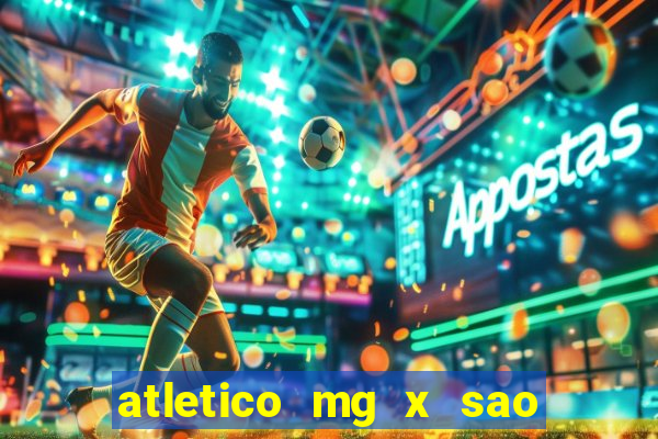 atletico mg x sao paulo futemax